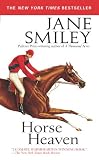 Smiley, Jane: Horse Heaven