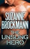 Brockmann, Suzanne: The Unsung Hero