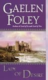 Foley, Gaelen: Lady of Desire Foley, Gaelen: Lady of Desire