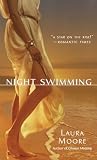 Moore, Laura: Night Swimming Moore, Laura: Night Swimming