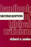 Soulen, Richard N.: Handbook of Biblical Criticism Soulen, Richard N.: Handbook of Biblical Criticism
