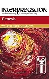 Brueggemann, Walter: Genesis: Interpretation A Bible Commentary for Teaching and Preaching Brueggemann, Walter: Genesis: Interpretation A Bible Commentary for Teaching and Preaching