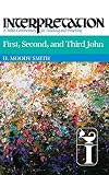 Smith, D. Moody: First, Second, and Third John