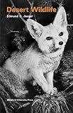 Jaeger, E.: Desert Wildlife Jaeger, E.: Desert Wildlife