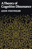 Festinger, L.: A Theory Of Cognitive Dissonance