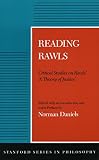Daniels, Norman: Reading Rawls: Critical Studies on Rawls on Rawls "a Theory of Justice"