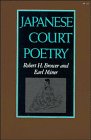 Brower, Robert: Japanese Court Poetry