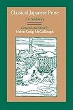 McCullough, Helen Craig: Classical Japanese Prose McCullough, Helen Craig: Classical Japanese Prose