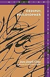 Goux, Jean-Joseph: Oedipus, Philosopher
