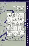 Agamben, Giorgio: The End of the Poem: Studies in Poetics