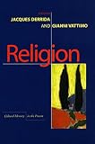 Derrida, Jacques: Religion Derrida, Jacques: Religion