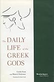 Detienne, Marcel: The Daily Life of the Greek Gods