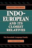 Greenberg, Joseph H.: Indo-European and Its Closest Relatives: The Eurasiatic Language Family Grammar Greenberg, Joseph H.: Indo-European and Its Closest Relatives: The Eurasiatic Language Family Grammar