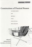 Pauer-Studer, Herlinde: Constructions of Practical Reason: Interviews on Moral and Political Philosophy
