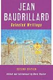 Baudrillard, Jean: Jean Baudrillard: Selected Writings