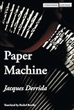 Derrida, Jacques: Paper Machine