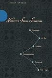 Senturk, Recep: Narrative Social Structure: Anatomy Of The Hadith Transmission Network, 610-1505 Senturk, Recep: Narrative Social Structure: Anatomy Of The Hadith Transmission Network, 610-1505