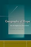 Birnbaum, Pierre: Geography of Hope: Exile, The Enlightenment, Disassimilation Birnbaum, Pierre: Geography of Hope: Exile, The Enlightenment, Disassimilation