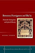 Between foreigners and Shi'is :&hellip;