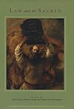 Sarat, Austin: Law And the Sacred Sarat, Austin: Law And the Sacred