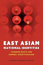 East Asian National Identities: Common Roots&hellip;