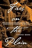 Ooka, Shohei: Fires on the Plain Ooka, Shohei: Fires on the Plain