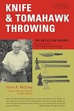 McEvoy, Harry K.: Knife and Tomahawk Throwing: The Art of the Experts