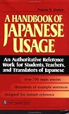 Drohan, Francis G.: A Handbook of Japanese Usage