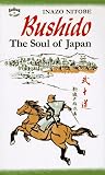 Nitobe, Inazo O.: Bushido : The Soul of Japan