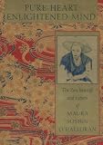 O'Halloran, Maura: Pure Heart: Enlightened Mind  The Zen Journal and Letters of Maura "Soshin" O'Halloran