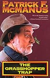 McManus, Patrick F.: The Grasshopper Trap