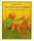 Williams, Margery: Velveteen Rabbit Williams, Margery: Velveteen Rabbit