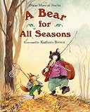 Fuchs, Diane M.: A Bear for All Seasons