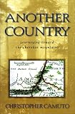 Camuto, Christopher: Another Country: Journeying Toward the Cherokee Mountains