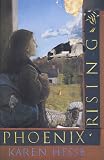 Hesse, Karen: Phoenix Rising