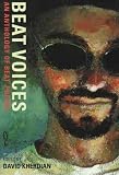 Kherdian, David: Beat Voices: An Anthology of Beat Poetry