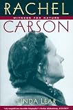 Lear, Linda: Rachel Carson: Witness for Nature Lear, Linda: Rachel Carson: Witness for Nature