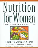 Somer, Elizabeth: Nutrition for Women: The Complete Guide