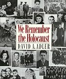 Adler, David A.: We Remember the Holocaust
