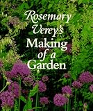 Rosemary Verey's Making of a Garden (0805039562) by Verey, Rosemary Verey, Rosemary: Rosemary Verey's Making of a Garden