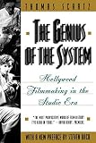 Schatz, Thomas G.: The Genius of the System : Hollywood Filmmaking in the Studio Era