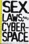 Wallace, Jonathan: Sex, Laws, and Cyberspace