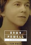 Page, Tim: Dawn Powell : A Biography Page, Tim: Dawn Powell : A Biography