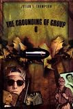 Thompson, Julian F.: The Grounding of Group 6