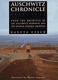 Czech, Danuta: Auschwitz Chronicle, 1939-1945 Czech, Danuta: Auschwitz Chronicle, 1939-1945