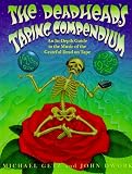 Getz, Micheal M.: Deadhead's Taping Compendium : An In-Depth Guide to the Music of the Grateful Dead on Tape, 1959-1974