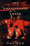 Tsan-Hsueh: The Embroidered Shoes Tsan-Hsueh: The Embroidered Shoes