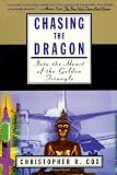 Cox, Christopher R.: Chasing the Dragon Cox, Christopher R.: Chasing the Dragon