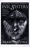 Dijkstra, Bram: Evil Sisters: The Threat of Female Sexuality in Twentieth-Century Culture Dijkstra, Bram: Evil Sisters: The Threat of Female Sexuality in Twentieth-Century Culture
