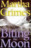 Grimes, Martha: Biting the Moon